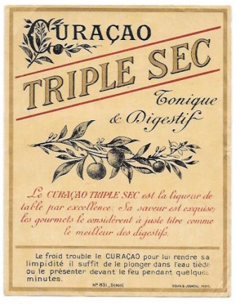 ETIQUETA DE VINO CURACAO TRIPLE SEC TONIQUE & DIGESTIF, PARIS