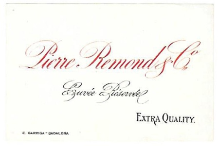 ETIQUETA DE VINO PIERRE REMOND Y CIA EXTRA QUALITY