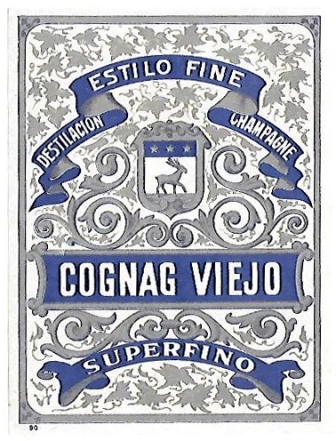 ETIQUETA DE COGNAC VIEJO SUPERFINO DESTILACION ESTILO FINE CHAMPAGNE