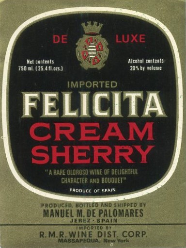 ETIQUETA VINO DE LUXE. CREAM SHERRY-IMPORTED FELICITA. MANUEL M. DE PALOMARES-JEREZ