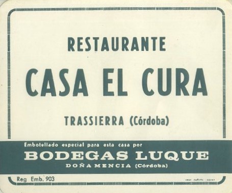 ETIQUETA VINO RESTAURANTE CASA EL CURA -TRASSIERRA (CORDOBA)
