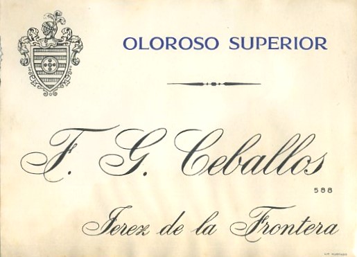 ETIQUETA VINO OLOROSO SUPERIOR. F.G. CEBALLOS -JEREZ FRA.