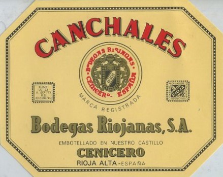 ETIQUETA VINO CANCHALES. BODEGAS RIOJANAS, S.A. CENICERO -RIOJA ALTA