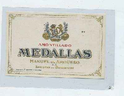 ETIQUETA VINO AMONTILLADO MEDALLAS. MANUEL DE ARGÜESO S.A. -SANLUCAR BDA.