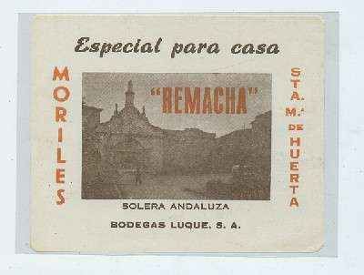 ETIQUETA VINO SOLERA ANDALUZA. MORILES REMACHA STA. Mª DE HUERTA. BODEGAS LUQUE S.A.