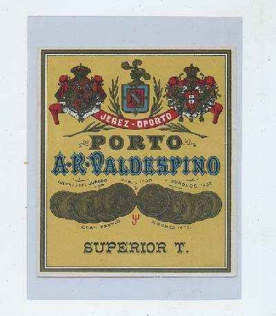 ETIQUETA VINO JEREZ OPORTO. PORTO A.R. VALDESPINO. SUPERIOR T.