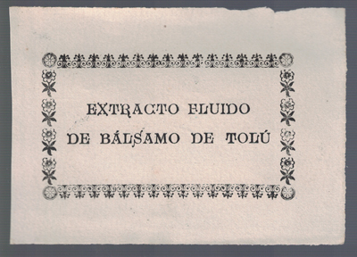 ETIQUETA FARMACEUTICA - EXTRACTO FLUIDO DE BALSAMO DE TOLU.