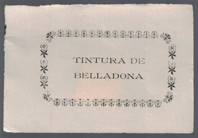 ETIQUETA FARMACEUTICA - TINTURA DE BELLADONA.