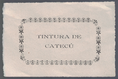ETIQUETA FARMACEUTICA - TINTURA DE CATECU.