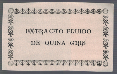 ETIQUETA FARMACEUTICA - EXTRACTO FLUIDO DE QUINA GRIS.