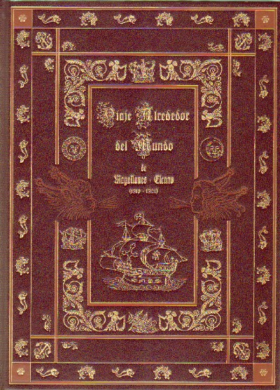 PRIMER VIAJE ALREDEDOR DEL MUNDO (1519-1522) DE MAGALLANES - ELCANO