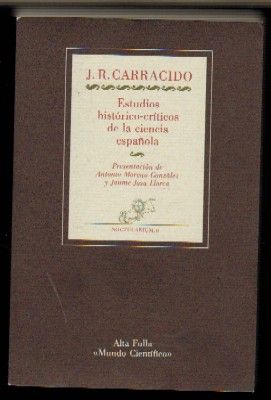 ESTUDIOS HISTÓRICO-CRÍTICOS DE LA CIENCIA ESPAÑOLA