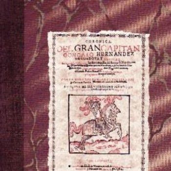 CHRONICA DEL GRAN CAPITAN GONZALO HERNANDEZ DE CORDOVA Y AGUILAR.