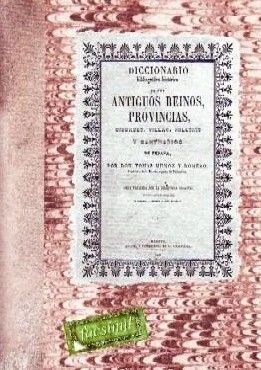 DICCIONARIO BIBLIOGRAFICO-HISTORICO DE ESPAÑA.