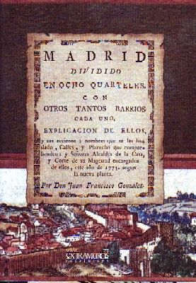 MADRID DIVIDIDO EN OCHO CUARTELES.