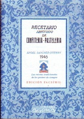 RECETARIO ABREVIADO DE CONFITERIA-PASTELERIA