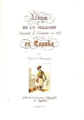 ALBUM DE UN SOLDADO EN ESPAÑA.