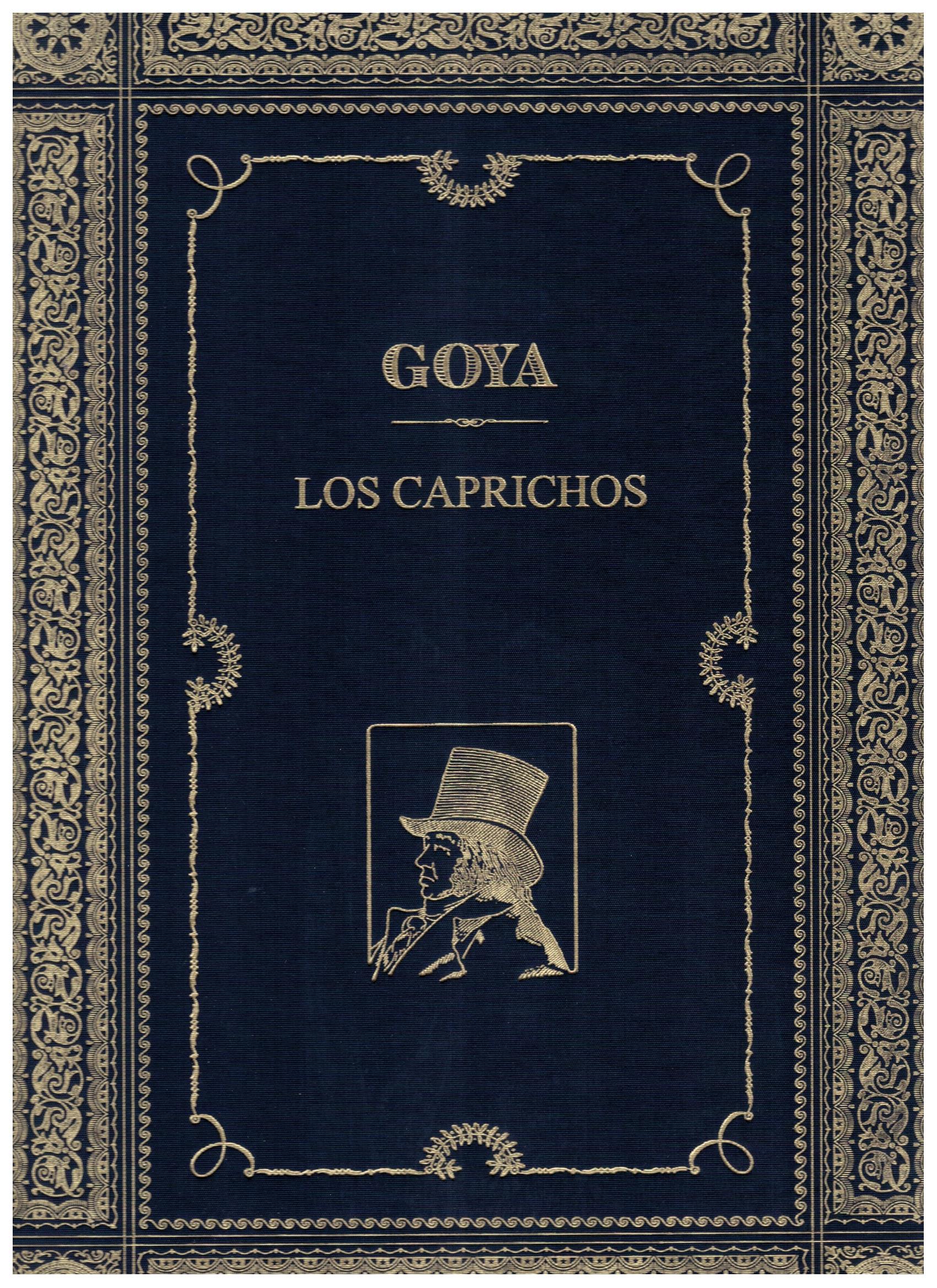 GOYA. LOS CAPRICHOS.