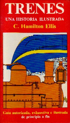 TRENES UNA HISTORIA ILUSTRADA