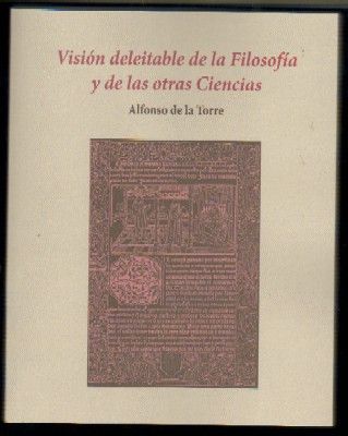 VISIÓN DELEITABLE DE LA FILOSOFÍA Y DE LAS OTRAS CIENCIAS