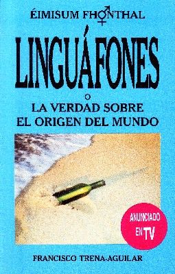 LINGUAFONES LA VERDAD SOBRE EL ORIGEN DEL MUNDO