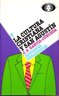 LA CULTURA CRISTIANA Y SAN AGUSTIN