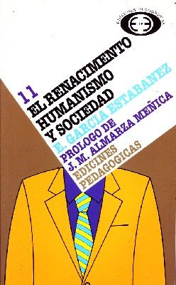 EL RENACIMIENTO HUMANISMO Y SOCIEDAD