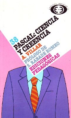 PASCAL: CIENCIA Y CREENCIA.
