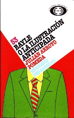 BAYLE O LA ILUSTRACION ANTICIPADA