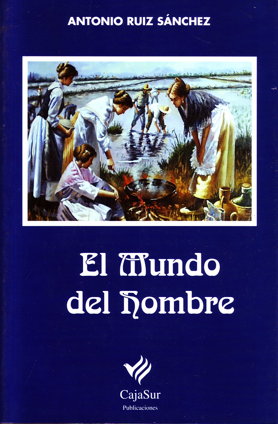 EL MUNDO DEL HOMBRE