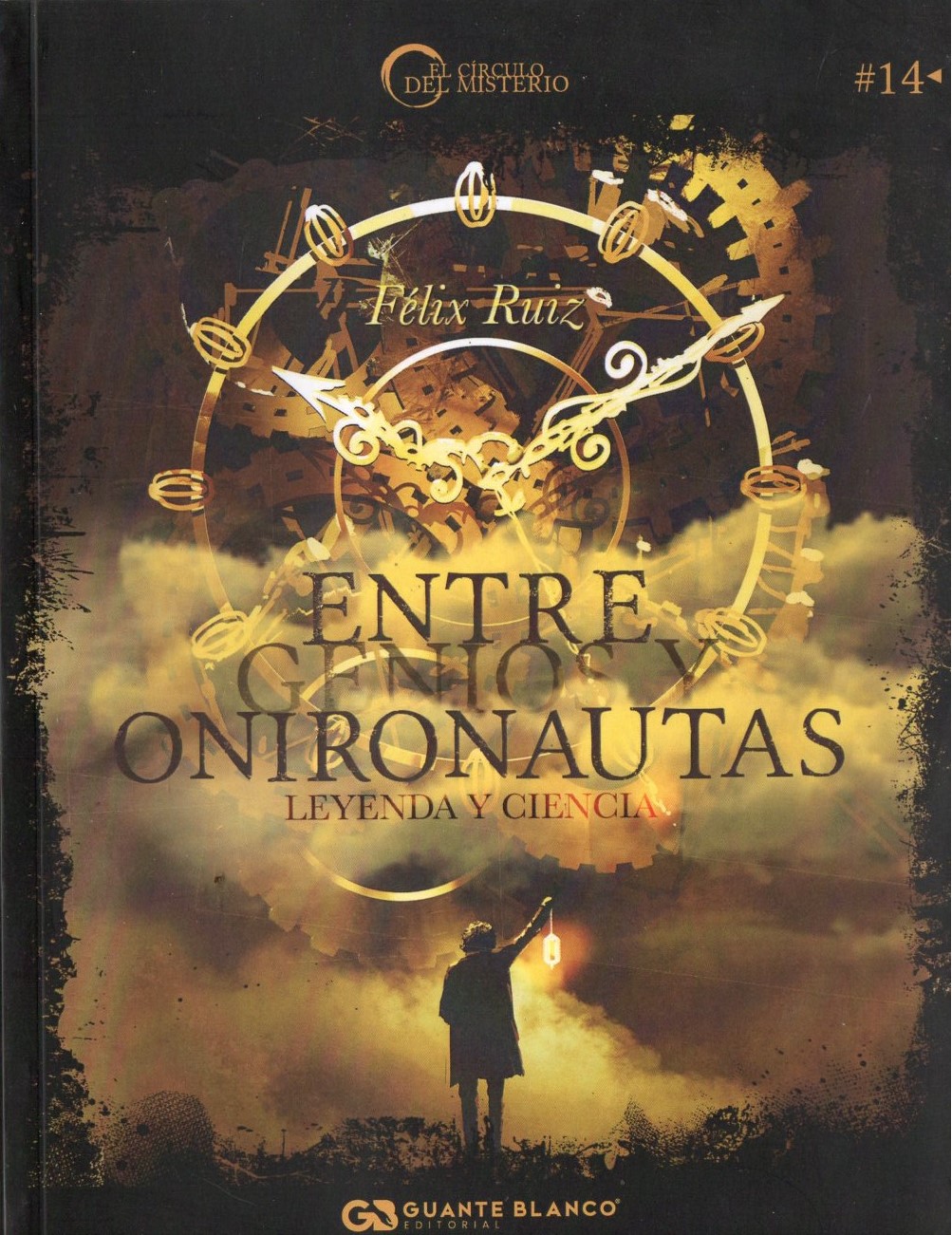 ENTRE GENIOS Y ONIRONAUTAS