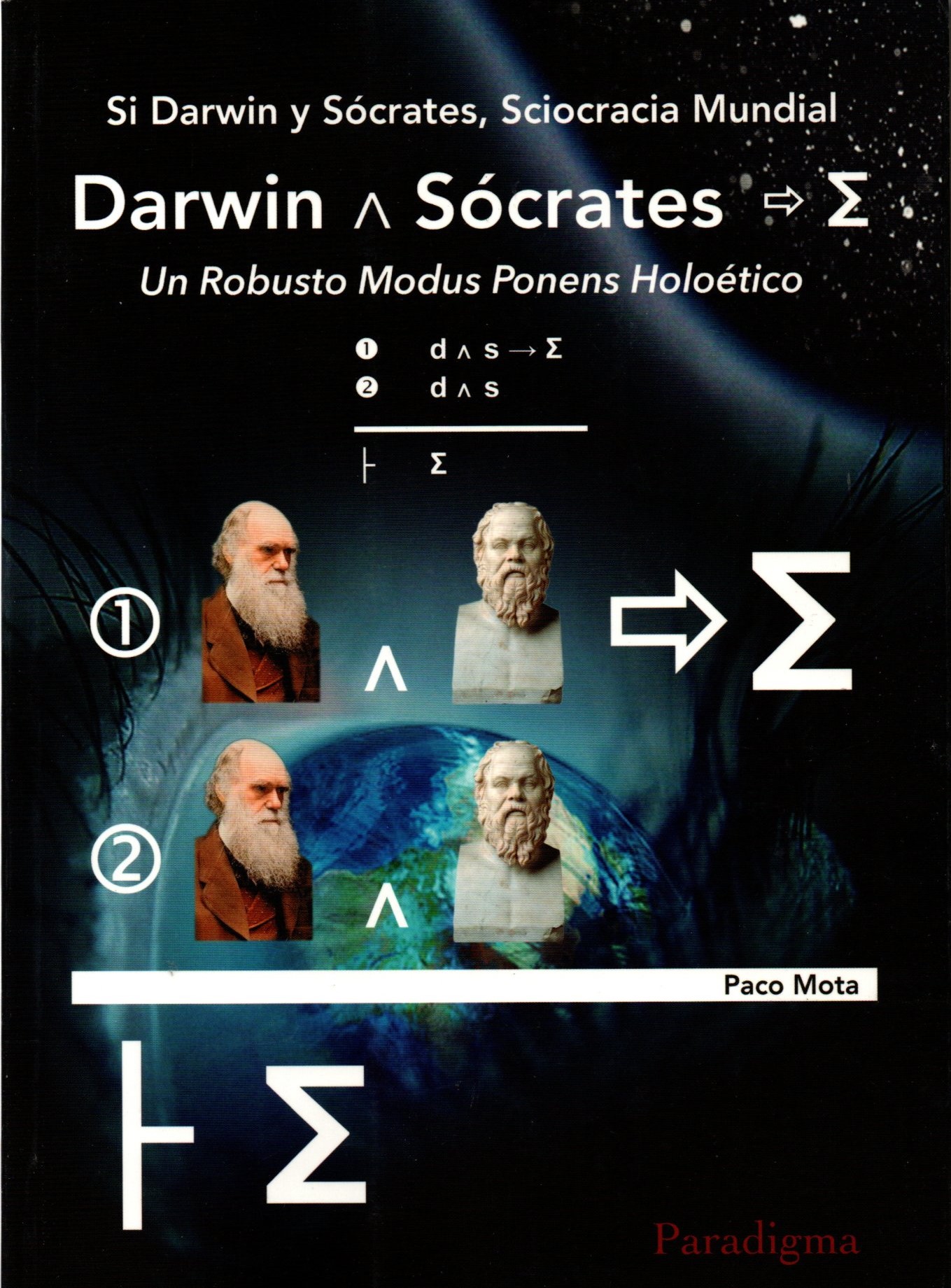 SI DARWIN Y SOCRATES. SCIOCRACIA MUNDIAL.