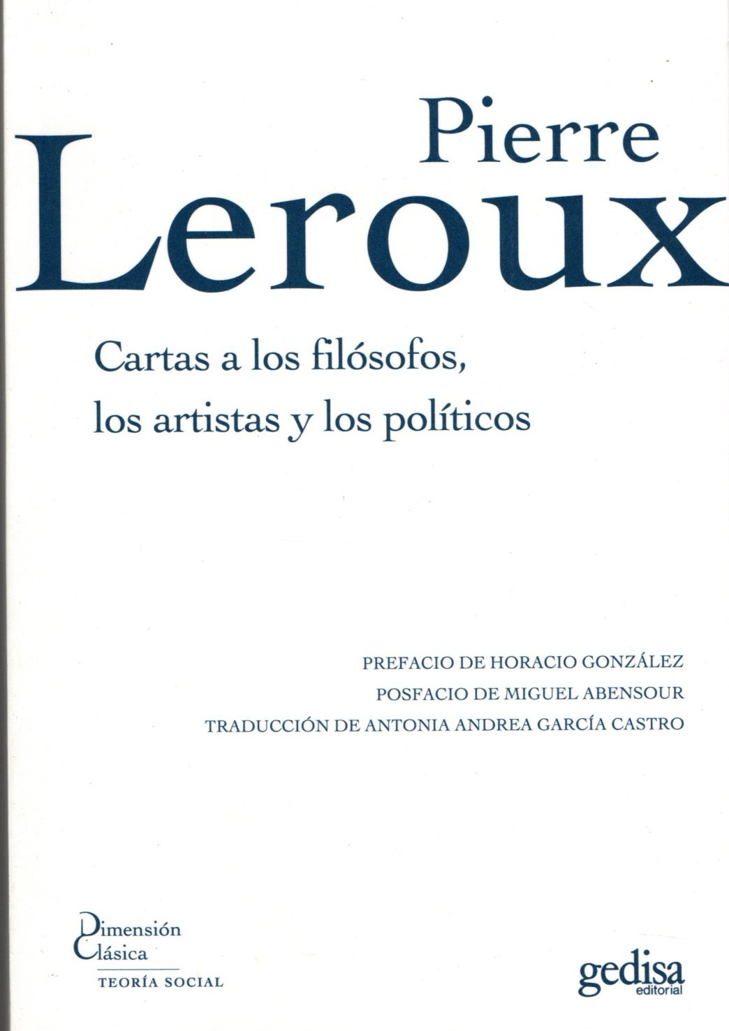 PIERRE LEROUX, CARTAS A LOS FILOSOFOS, LOS ARTISTAS Y LOS POLITICOS