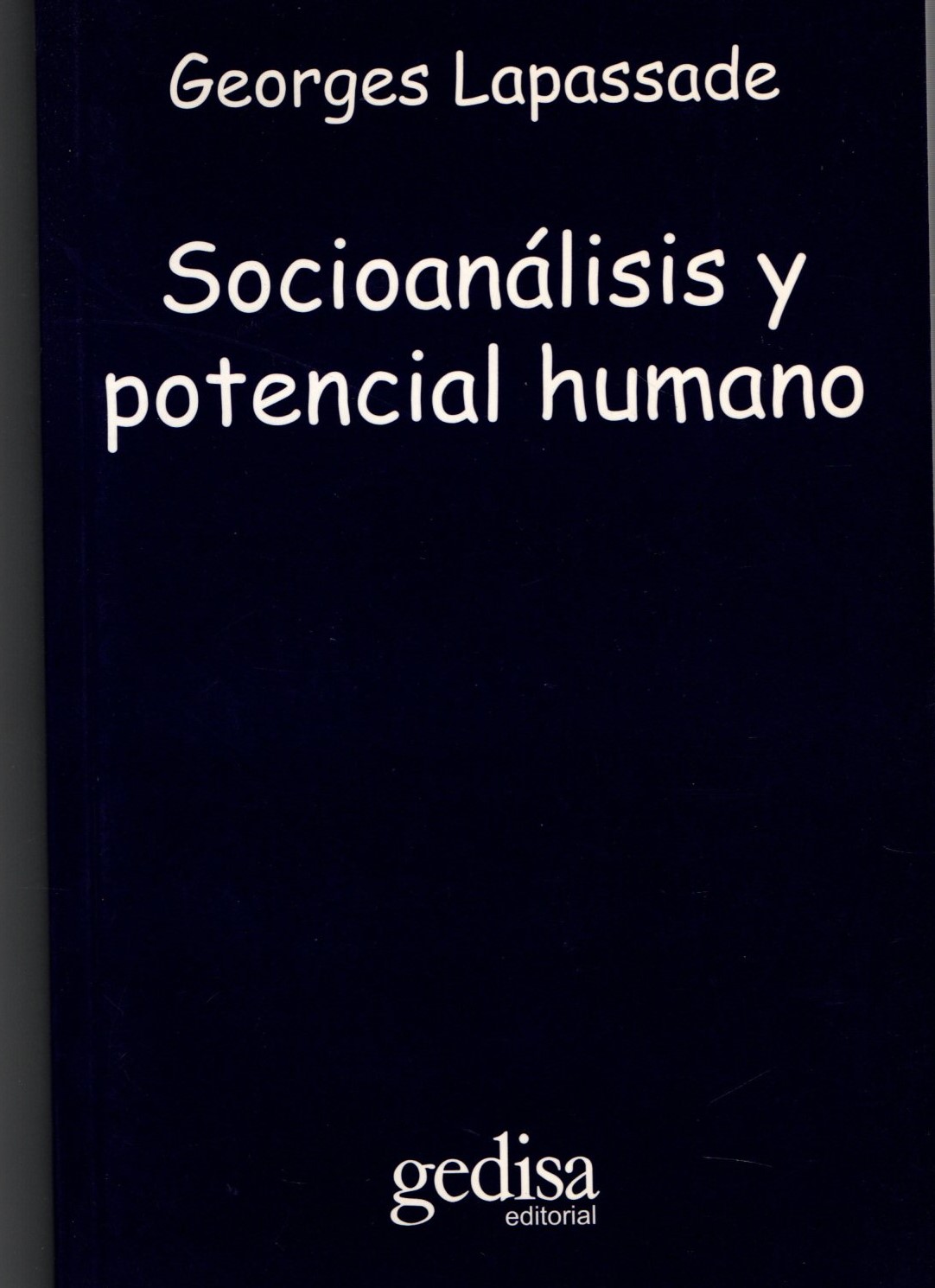 SOCIOANALISIS Y POTENCIAL HUMANO.