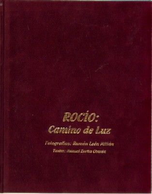 ROCIO: CAMINO DE LUZ.