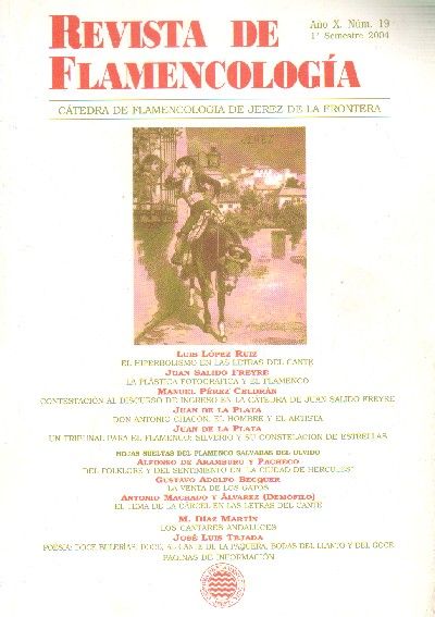 REVISTA DE FLAMENCOLOGIA. CATEDRA DE FLAMENCOLOGIA DE JEREZ DE LA FRA. Nº19