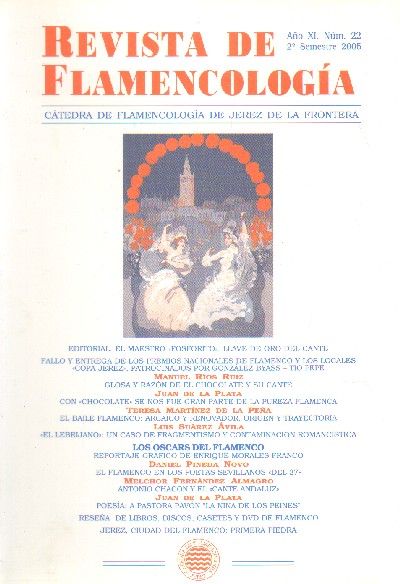 REVISTA DE FLAMENCOLOGIA. CATEDRA DE FLAMENCOLOGIA DE JEREZ DE LA FRA. Nº22