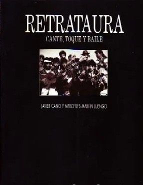RETRATAURA. CANTE, TOQUE Y BAILE