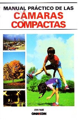 MANUAL PRACTICO DE LAS CAMARAS COMPACTAS