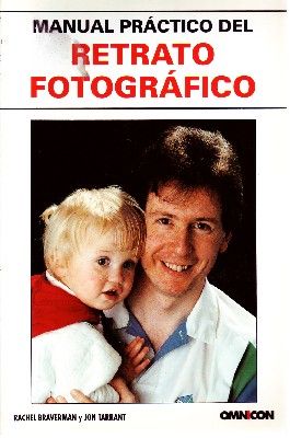 MANUAL PRACTICO DEL RETRATO FOTOGRAFICO