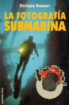 LA FOTOGRAFIA SUBMARINA