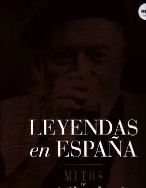 LEYENDAS EN ESPAÑA.