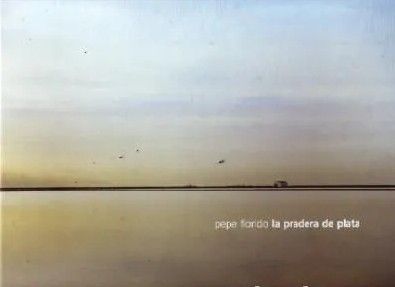 LA PRADERA DE PLATA.