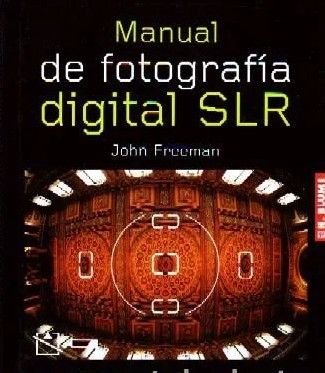 MANUAL DE FOTOGRAFÍA DIGITAL SLR