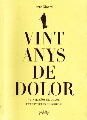 VINT ANYS DE DOLOR