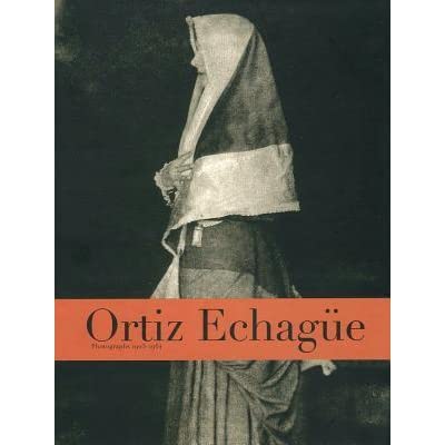 ORTIZ ECHAGÜE FOTOGRAFIAS 1903-1964