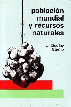 POBLACION MUNDIAL Y RECURSOS NATURALES.