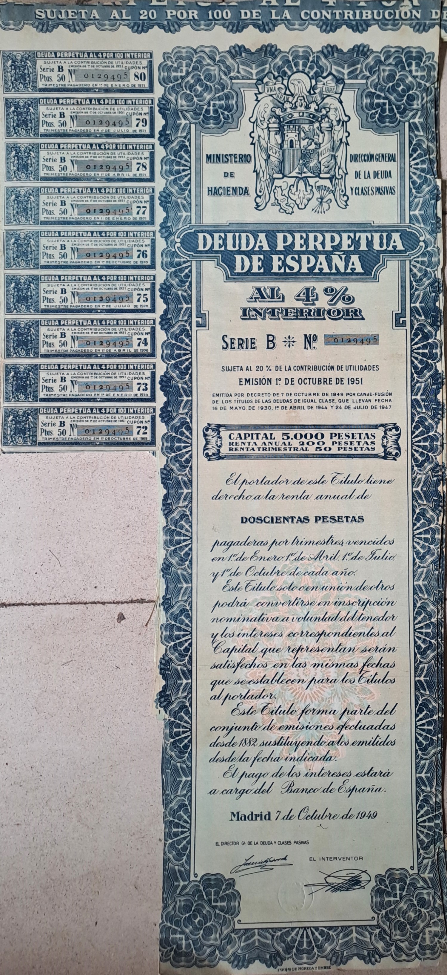 DEUDA PEREPETUA DE ESPAÑA SERIE B Nº 0129495, 0127465, 0127464, 0116572, 0129299, 0133712, 0129372 50 PTAS CAPITAL 5.000 PTAS.