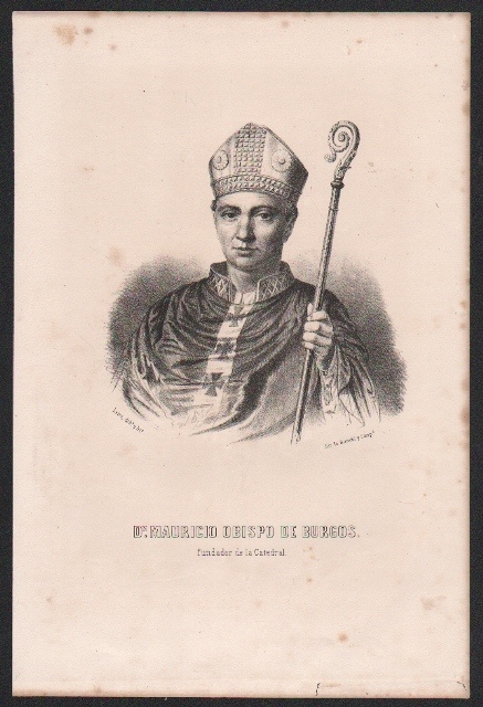 LITOGRAFIA DE DON MAURICIO, OBISPO DE BURGOS FUNDADOR DE LA CATEDRAL TAMAÑO 32 X 21 CM.