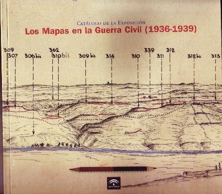 LOS MAPAS EN LA GUERRA CIVIL ( 1936-1939)